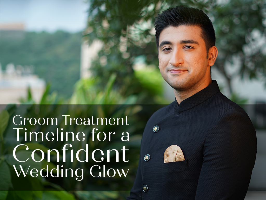 Groom Treatment Timeline for a Confident Wedding Glow - With Real-Life Groom Stories 