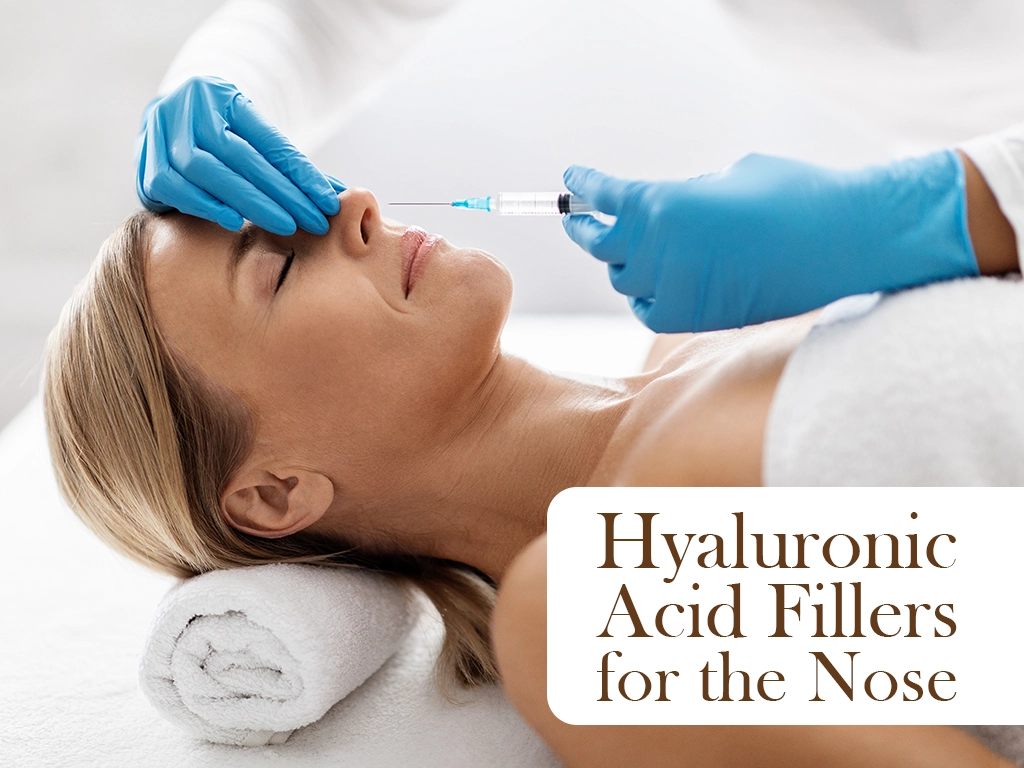 Hyaluronic Acid Fillers for the Nose: Non-Surgical Nose Reshaping Explained 