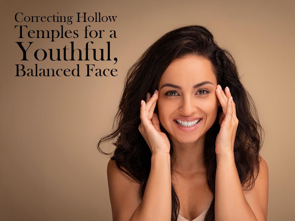 Temple Fillers in Mumbai: Correcting Hollow Temples for a Youthful, Balanced Face